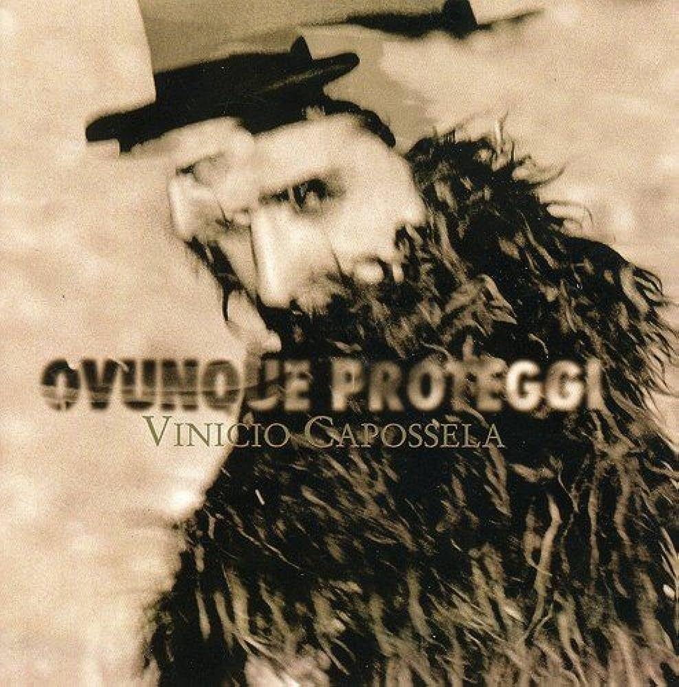 Portada de Álbum "Ovunque Proteggi", de Vinicio Capossela
