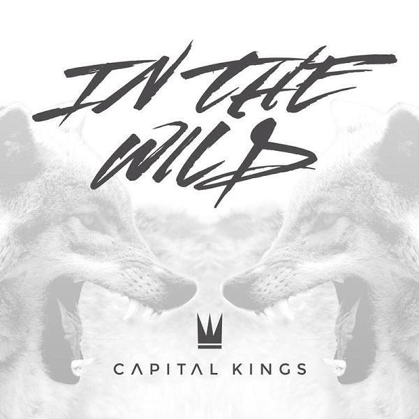 Capa do Álbum "In The Wild", de Capital Kings