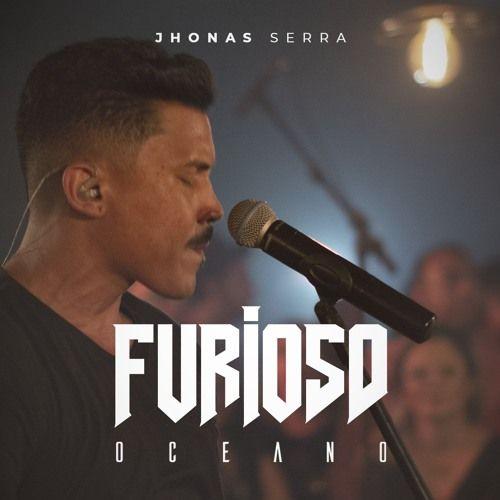 Capa do Single/EP "Furioso Oceano ", de Jhonas Serra