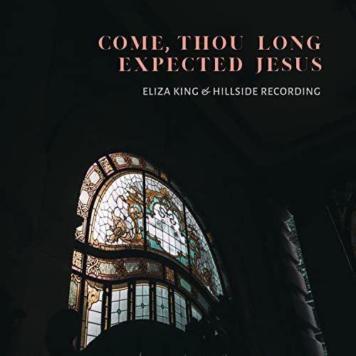Portada de Sencillo/EP "Come Thou Long Expected Jesus", de Hillside Recording