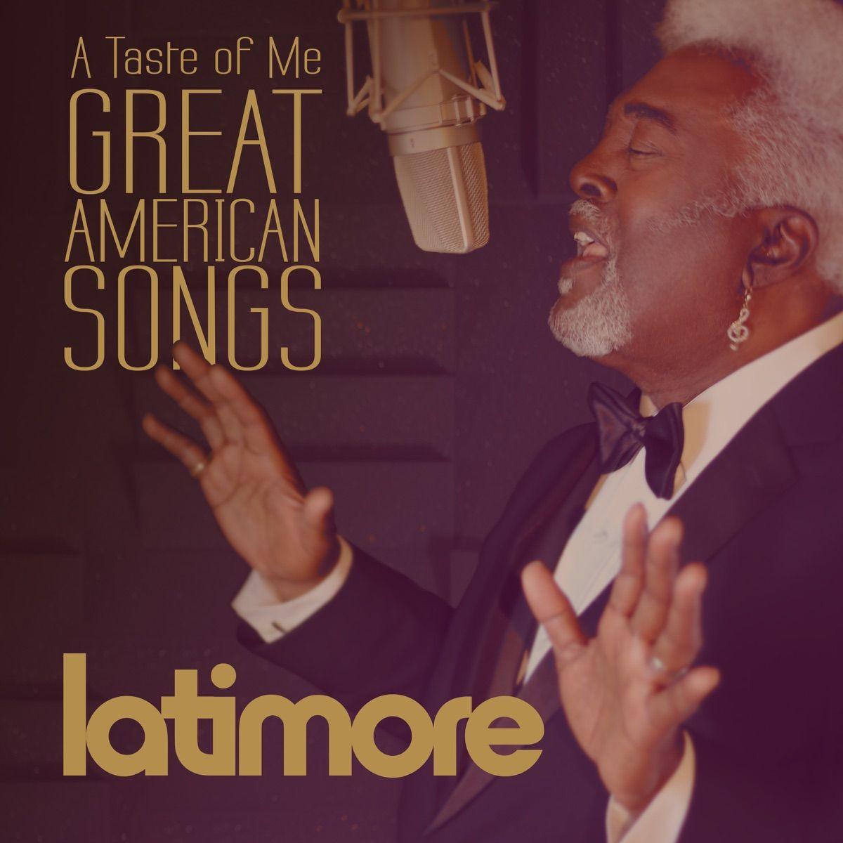Portada de Álbum "a Taste of me: Great American Songs", de Latimore