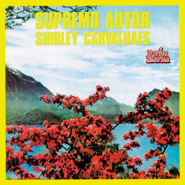 Album cover of "Supremo Autor" by Shirley Carvalhaes