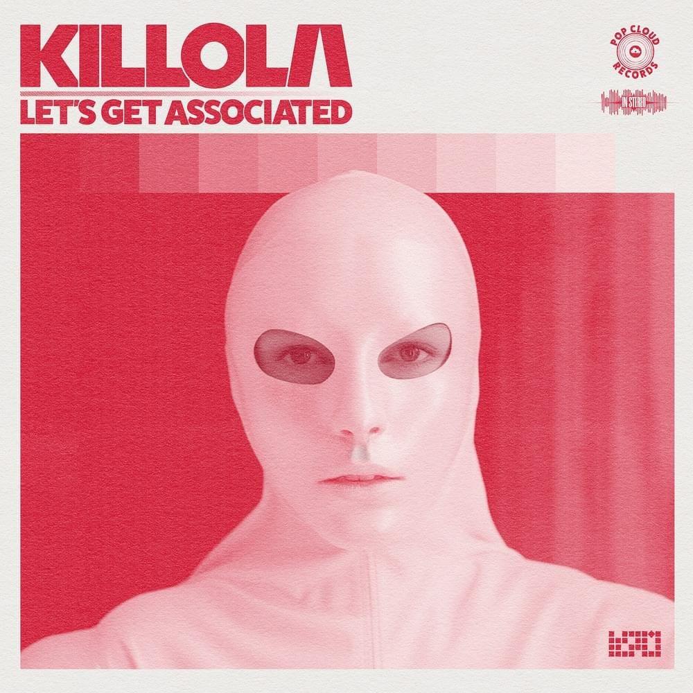 Portada de Álbum "Let's Get Associated", de Killola