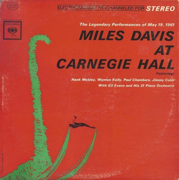 Portada del álbum "Miles Davis At Carnegie Hall", de Miles Davis