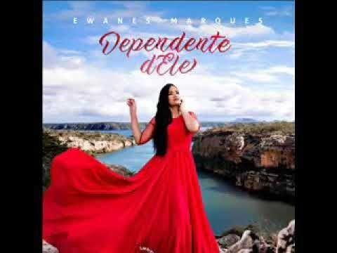 Capa do Álbum "Dependente Dele", de Ewanes Marques