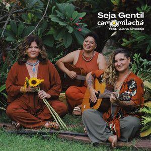 Capa do álbum "Seja Gentil", de Camomila Chá