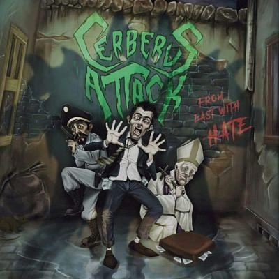 Album cover of "From East With Hate" by Cerberus Attack
