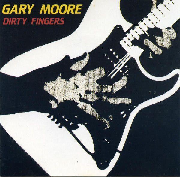 Portada del álbum "Dirty Fingers", de Gary Moore
