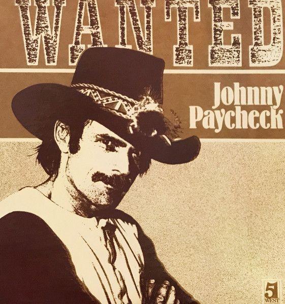 Capa do álbum "Wanted", de Johnny Paycheck