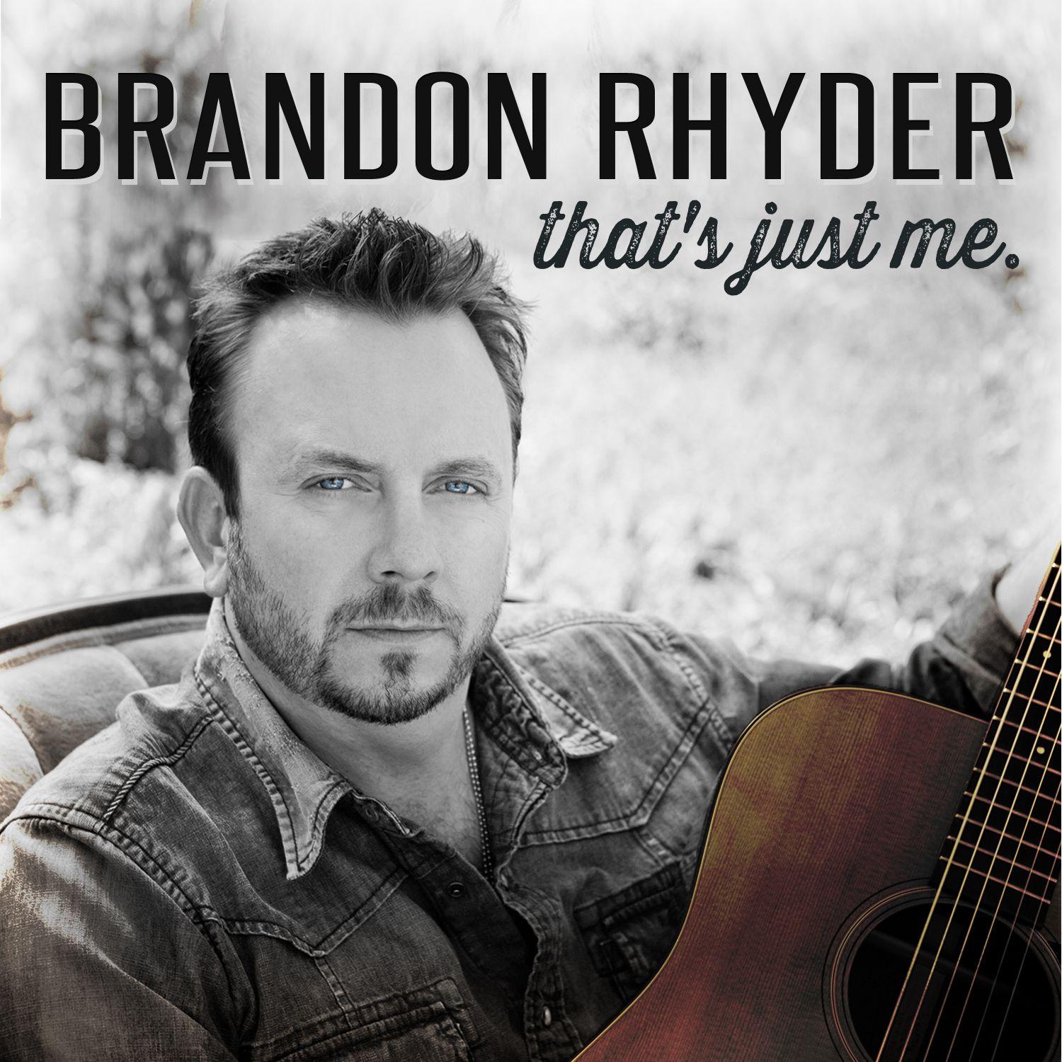Portada de Álbum "That's Just Me", de Brandon Rhyder