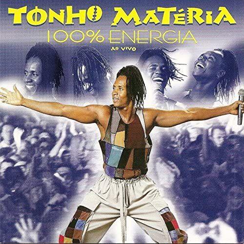 Portada de Álbum "100 Energia ao Vivo", de Tonho Matéria