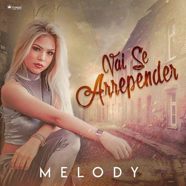 Capa do álbum "Vai Se Arrepender", de Melody