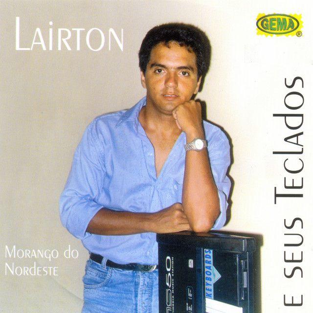 Capa do álbum "Morango do Nordeste", de Lairton