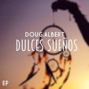 Capa do álbum "DULCES SUEÑOS", de Doug.Albert