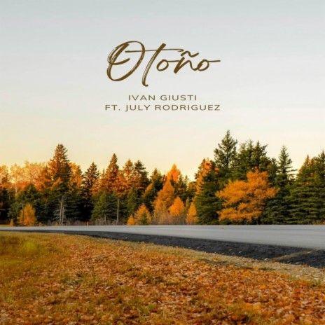 Portada de Sencillo/EP "Otoño (part. July Rodriguez)", de Iván Giusti