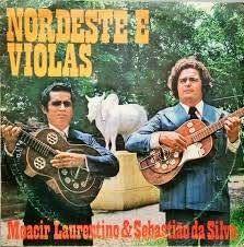 Portada de Álbum "Nordeste e Violas", de Moacir Laurentino e Sebastião da silva