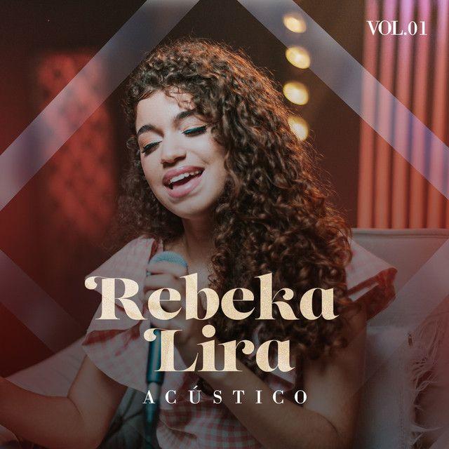 Portada de Álbum "Acústico, Vol 1", de Rebeka Lira