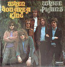 Capa do Álbum "When You Are a King", de White Plains