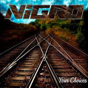 Capa do Single/EP "Your Choices", de Nigro