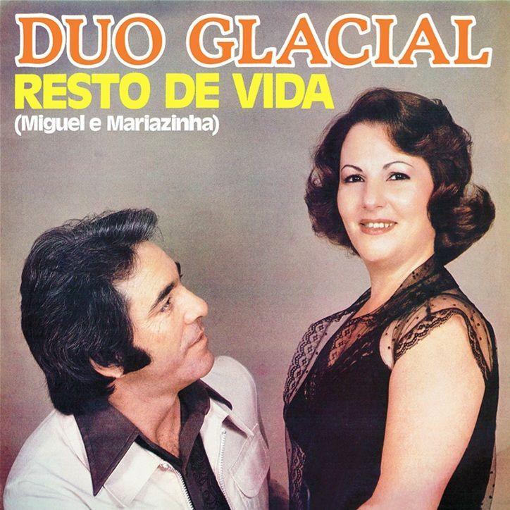 Portada de Álbum "Resto de Vida - Miguel e Mariazinha", de Duo Glacial