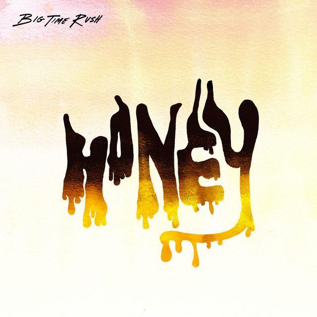 Album cover of "Honey" by Big Time Rush