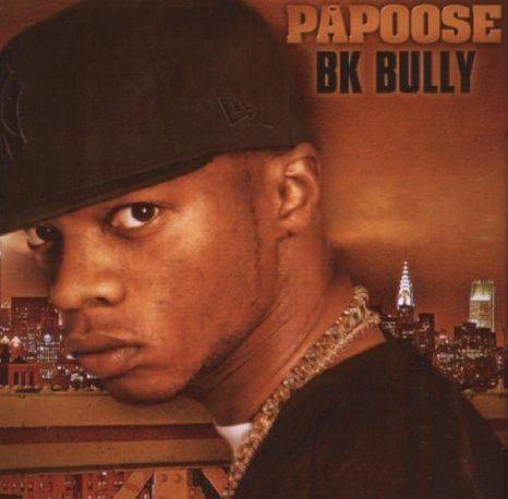 Capa do Álbum "BK Bully", de Papoose