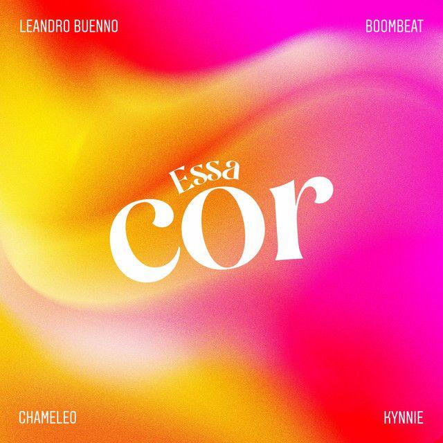 Portada de Sencillo/EP "Essa Cor", de Leandro Buenno