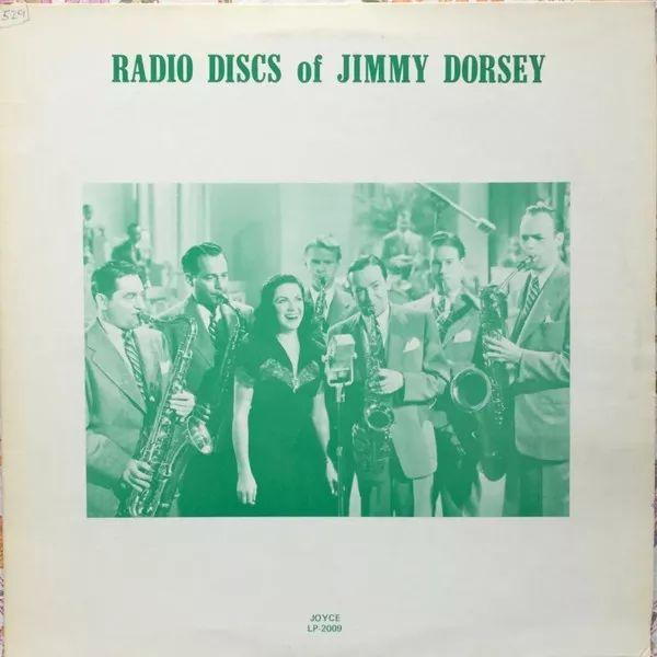 Album cover of "Radio Discs of Jimmy Dorsey" by Jimmy Dorsey