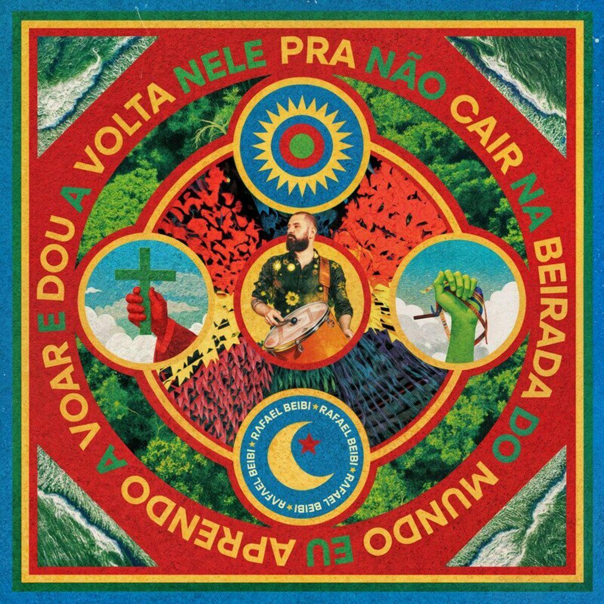 Portada de Álbum "Pra não cair na beirada do mundo eu aprendo a voar e dou a volta nele", de Rafael Beibi