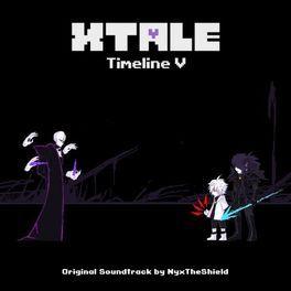 Album cover of "XTale: Timeline V" by NyxTheShield