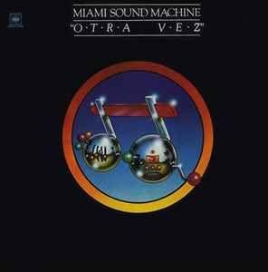 Portada de Álbum "Otra Vez", de Miami Sound Machine