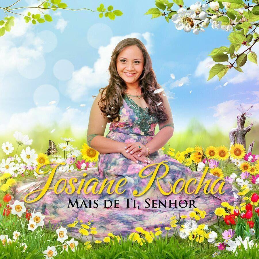 Capa do Álbum "Mais de Ti, Senhor", de Josiane Rocha