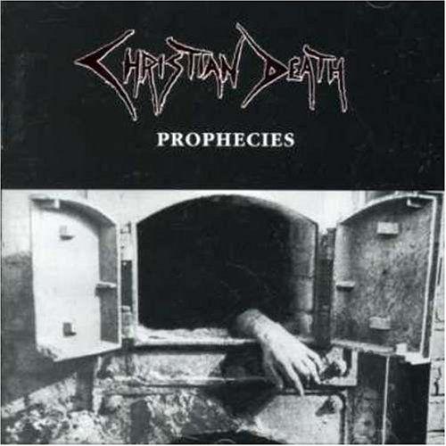 Capa do álbum "Prophecies", de Christian Death