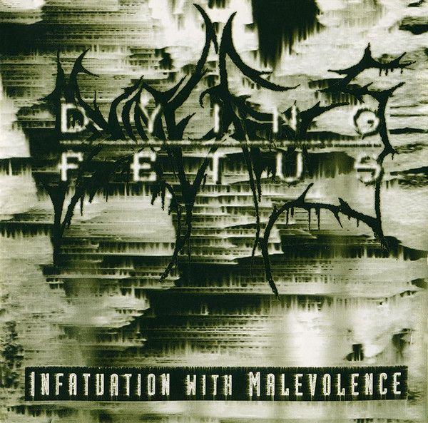 Portada de Álbum "Infatuation with Malevolence", de Dying Fetus