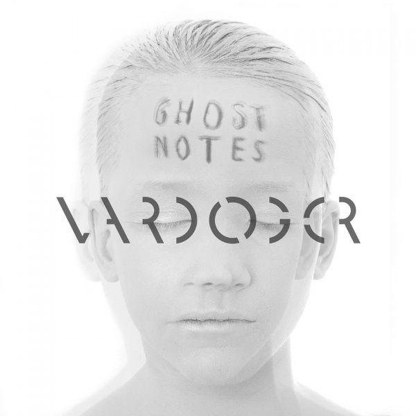 Capa do Álbum "Ghost Notes", de Vardøger