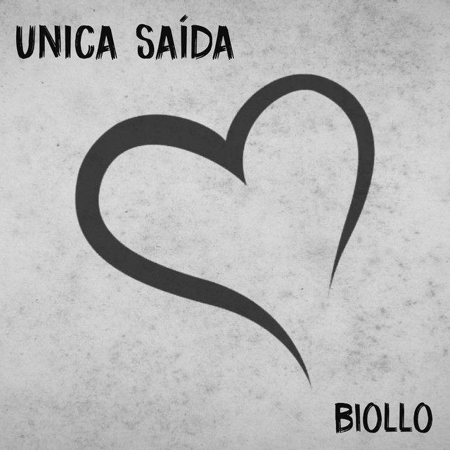 Capa do álbum "Única Saída ", de Biollo