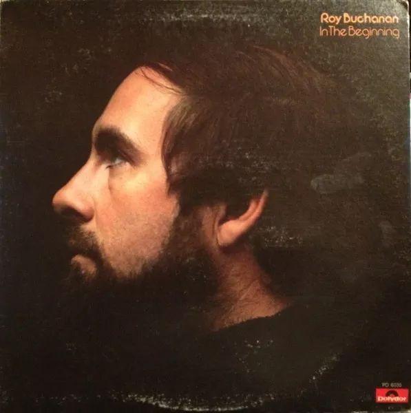 Capa do Álbum "In The Beginning", de Roy Buchanan