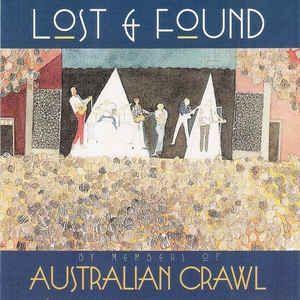 Portada de Álbum "Lost & Found", de Australian Crawl