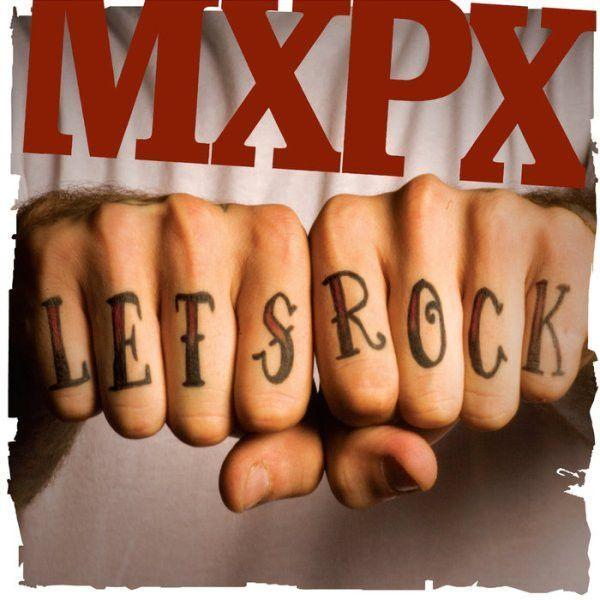 Capa do Álbum "Let's Rock", de Mxpx