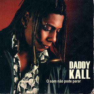 Portada de Álbum "O Som Não Pode Parar", de Daddy Kall