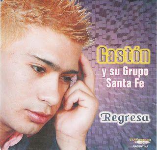 Portada de Álbum "Regresa", de Gaston y La Agrupación Santa Fe