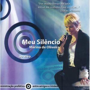 Portada de Álbum "Meu Silêncio - Ministração Profética entre Amigos e Irmãos", de Marina de Oliveira