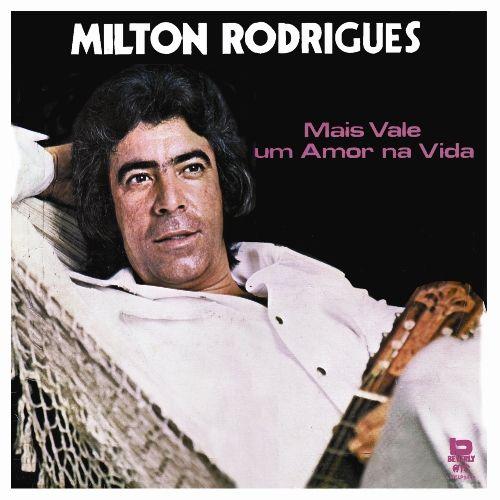 Portada de Álbum "Mais Vale Um Amor Na Vida", de Miltinho Rodrigues