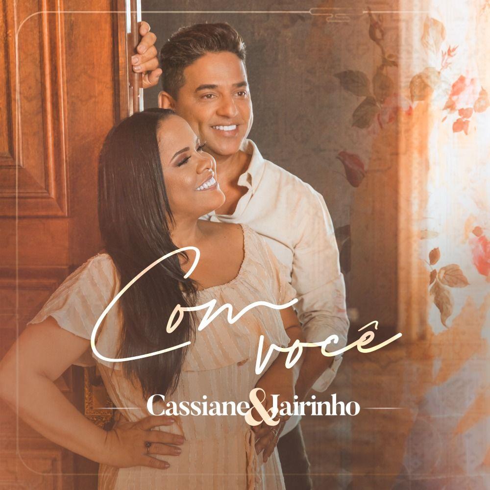 Capa do Single/EP "Com Você", de Cassiane & Jairinho