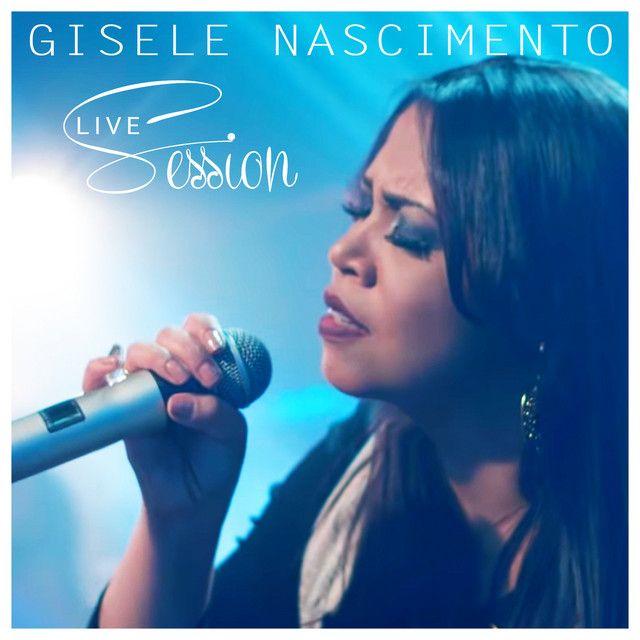 Portada del álbum "Live Session", de Gisele Nascimento