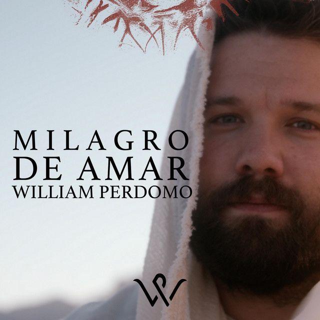 Portada de Álbum "Milagro De Amar", de William Perdomo