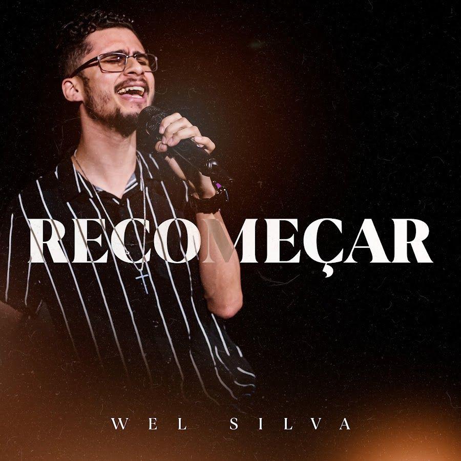Portada de Sencillo/EP "Recomeçar", de Wel Silva