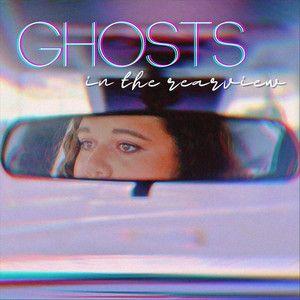 Portada de Sencillo/EP "Ghosts In The Rearview", de Samantha deLuca