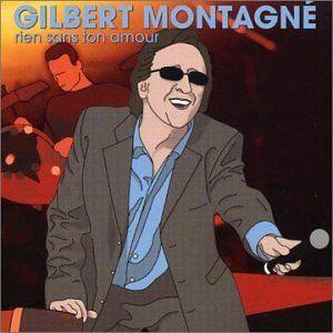 Album cover of "Rien Sans Ton Amour" by Gilbert Montagné
