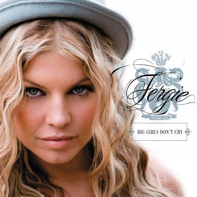 Portada de Sencillo/EP "Big Girls Don't Cry", de Fergie
